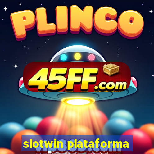 slotwin plataforma
